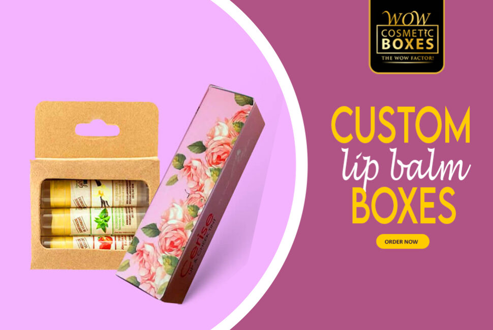 Custom Lip Balm Boxes