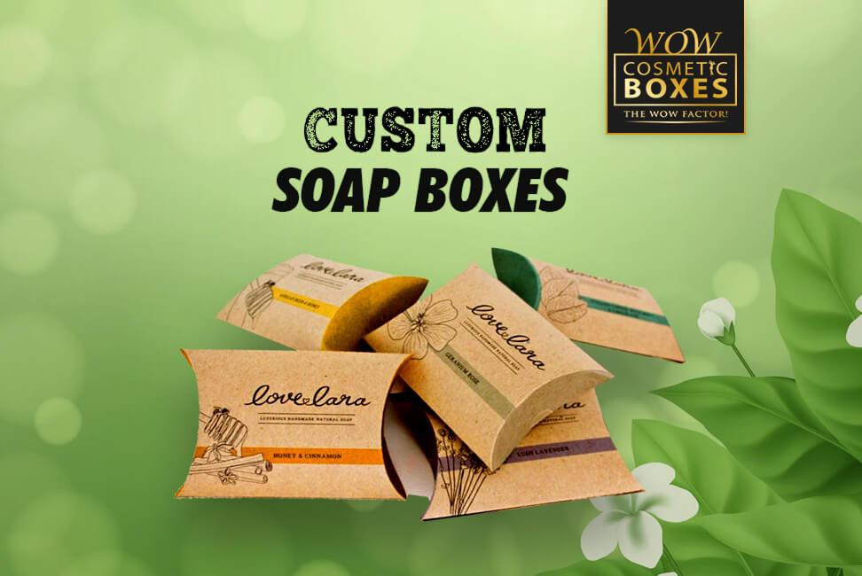 Custom Soap Boxes